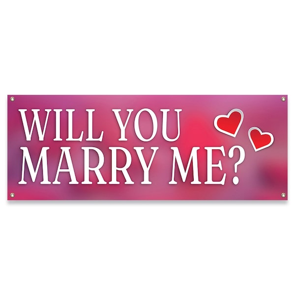 Signmission Will You Marry Me Banner Concession Stand Food Truck Single Sided B-30191 - main